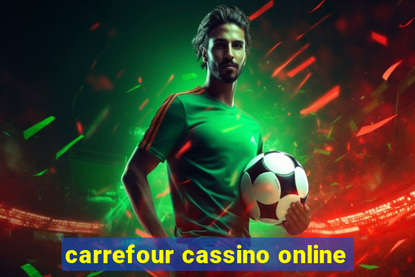 carrefour cassino online